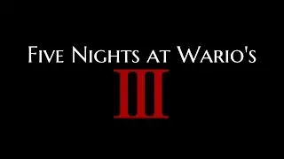 Good Ending (Part 1) - Five Nights at Wario's 3