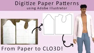 How to Digitize Paper Pattern's using Adobe Illustrator (and bring it into CLO3D!)