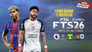 ATUALIZA&Ccedil;&Atilde;O 2026! FTS 26 MOD 100% ATUALIZADO COM MULTIPLICARES EUROPEU + TIMES BRASILEIROS 