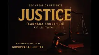 JUSTICE  Official Trailer | Kannada Short Film (2025) Guruprasad Shetty | Bhoomika  | Ashwath Shetty