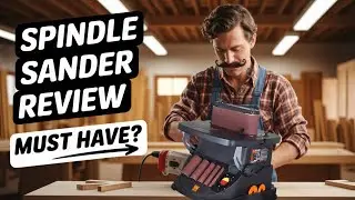 Spindle Sander | स्पिंडल सैंडर | سپنڈل سینڈر