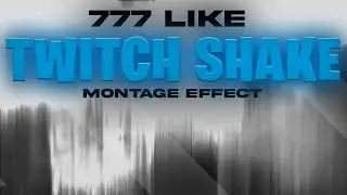 TWITCH SHAKE EFFECT LIKE 777 I VENOM I #777