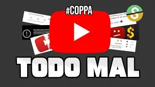 Mi problema con Youtube y la ley COPPA