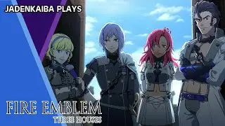 WTH NEGATIVE CONSTANCE?! Jadenkaiba Plays: Fire Emblem Three Houses Ashen Wolves Story Chapter 3