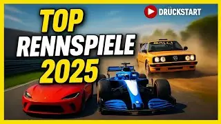 TOP 10 Rennspiele 2025 &ndash; Diese Games musst du zocken!