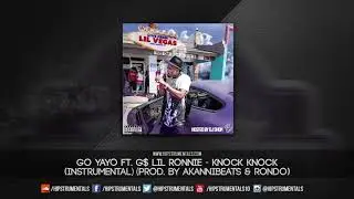 Go Yayo Ft. G$ Lil Ronnie - Knock Knock [Instrumental] (Prod. By AkanniBeats & Rondo) + DL
