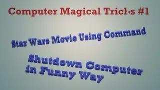 Computer Magical Tricks: Watch ASCII Star Wars Movie and many more using command....