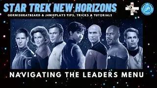 Star Trek New Horizons - Navigating The Leaders Menu