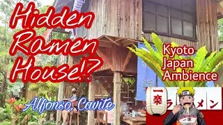 Hidden Ramen House in Alfonso Cavite | Surugin Ramen House | Kyoto Japan Ambience | Nix Rabasero
