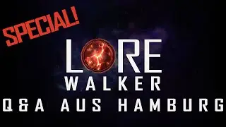 Q&A aus Hamburg - Live Lorewalker Special