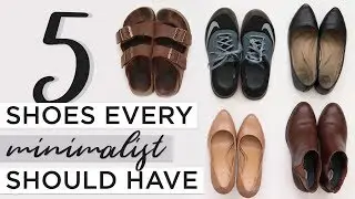 5 SHOES EVERY MINIMALIST SHOULD OWN | for women
