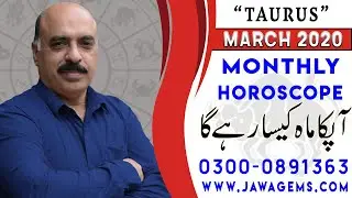 Monthly Horoscope Taurus March 2020 Predictions | forecast ♉ Jawa|by Sheikh Zawar Raza Jawa