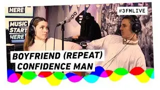 Confidence Man - Boyfriend (Repeat) | 3FM Live
