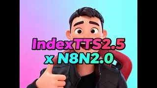 保姆级教程：IndexTTS本地部署和N8N调用！