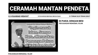 MUALLAF MASUK ISLAM || Story Muallaf Masuk Islam || K.H RAHMAT HIDAYAT