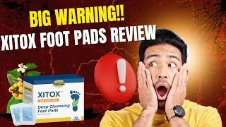 XITOX FOOT PADS REVIEW 2025 ⚠️ Do They Really Work? Full Detox & Circulation Benefits Explained!