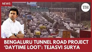 Tejasvi Surya calls Bengaluru tunnel road project 'daytime loot'