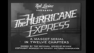 The Hurricane Express Chapter 1 The Wrecker (1932)
