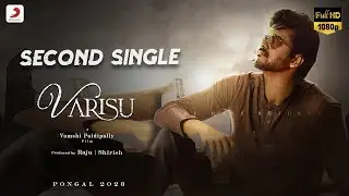Varisu Second Single Promo | Thalapathy Vijay | Silambarasan | Dil Raju