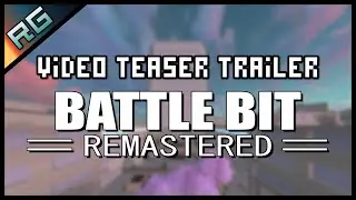 Battlebit Remastered - Video Teaser Trailer