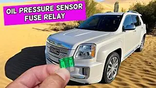 GMC TERRAIN Oil Pressure Sensor Oil Pressure Switch Fuse Relay Location Replacement 2010 2011 2012 2