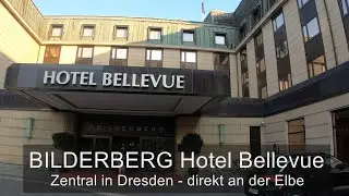 Bilderberg Bellevue Hotel Dresden . Zentrales Hotel in Dresden