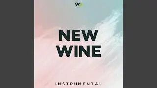 New Wine (Instrumental)