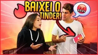 BAIXEI O TINDER NO CELULAR DELA!! - TROLLANDO MINHA NAMORADA [ REZENDE EVIL ]