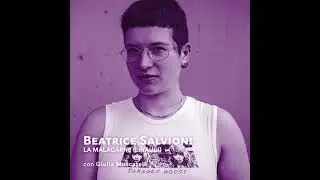 Beatrice Salvioni - La Malacarne (Einaudi)