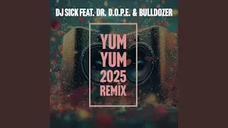 YUM YUM 2025 REMIX