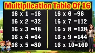 Table of 16|Learn Multiplication Table of 16|16 Table/Maths Tables/Multiplication Tables/Maths Table