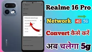 Realme 16 Pro 5g Me 4g Network Ko 5g Me Convert Kaise Kare // How To Change 4g To 5g Realme 16 Pro