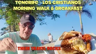 TENERIFE - LOS CRISTIANOS - Morning walk & Breakfast - Winter sun