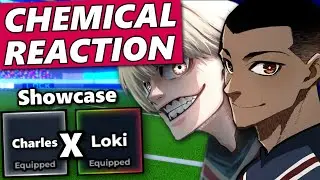 CHARLES X LOKI CHEMICAL REACTION IS INSANE (Full Showcase) | Blue Lock Rivals