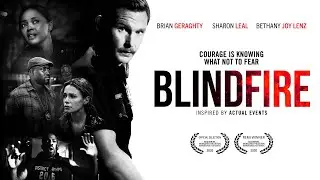BLINDFIRE Feature Film