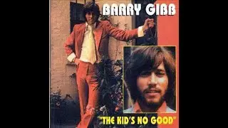 Barry Gibb / The Bee Gees: The Peace in My Mind - The Kid&rsquo;s No Good &ndash; 1970 unreleased album Studio