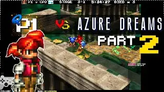 P1 vs Azure Dreams - Part 2: You look familiar (Blind playthrough)