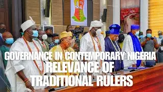 Governance In Nigeria | Relevance Of Traditional Rulers | Viewpoint | Veegil Media