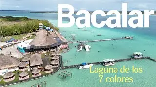 BACALAR  Y SU LAGUNA DE LOS  7 Colores: Balneario Ejidal Mágico Bacalar #4k