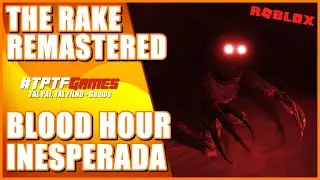 SOBREVIVI A BLOOD HOUR - THE RAKE REMASTERED