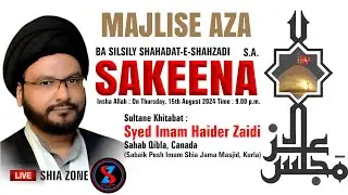 live majlis I Maulana Imam Haider Sahab, Canada #majliseaza #salamghazi #janahaikarbala #shiaislam