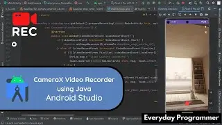How to create a video recorder with CameraX in Android Studio Java tutorial