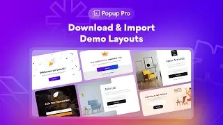 How to Download & Import Popup Pro Demo Layouts