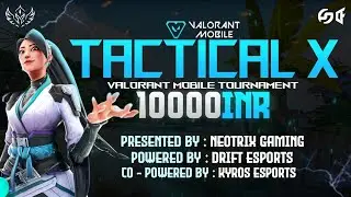 Tactical X Leage matches day 1 | Valorent Mobile Tournament | Neotrix Gaming #valorantlive