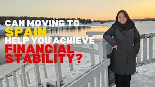 Может ли переезд в Испанию помочь вам достичь финансовой стабильности?