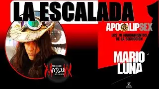 Ap11 - LA ESCALADA, PASO A PASO - Apocalipsex - Mario Luna - Audios de Marcuxx