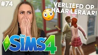 TIENER MEISJE ZOENT MET HAAR LERAAR! 😱 - De Sims 4 - Deel 74