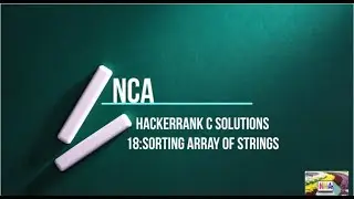 18 Sorting Array of Strings||Hackerrank c solution.