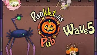 My Singing Monsters - Punkleton's Pub - Wave 5 (20/24) ft.@ElasticBebra