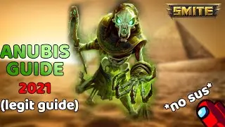 Casual ANUBIS Guide [SMITE] Legit Tutorial *no sus*